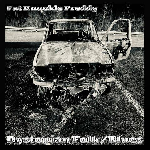 Dystopian Folk/Blues