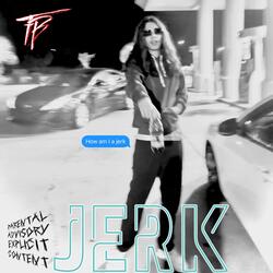 JERK