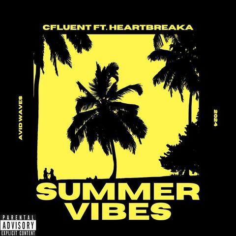Summer Vibes (feat. Heartbreaka)