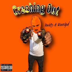 Crashing Out (feat. Zay Cartier)