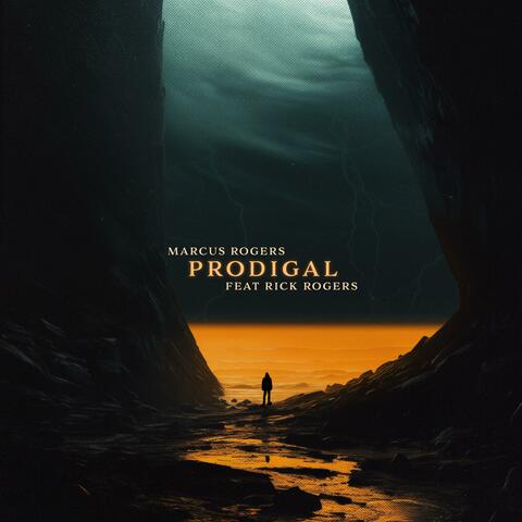 Prodigal (feat. Rick Rogers)
