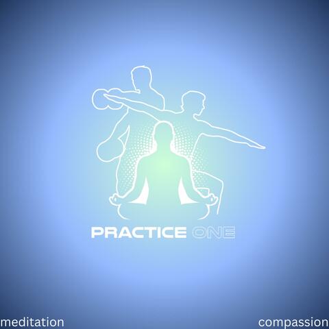 Practice One Compassion meditation
