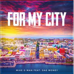 For My City (feat. Dae Money)