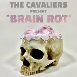 Brain Rot