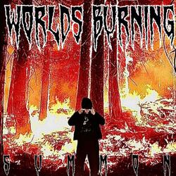 Worlds Burning