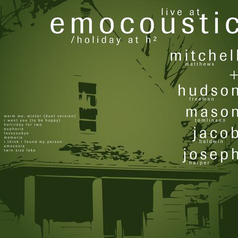Live at Emocoustic/Holiday at H²
