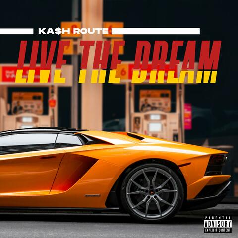 Live The Dream
