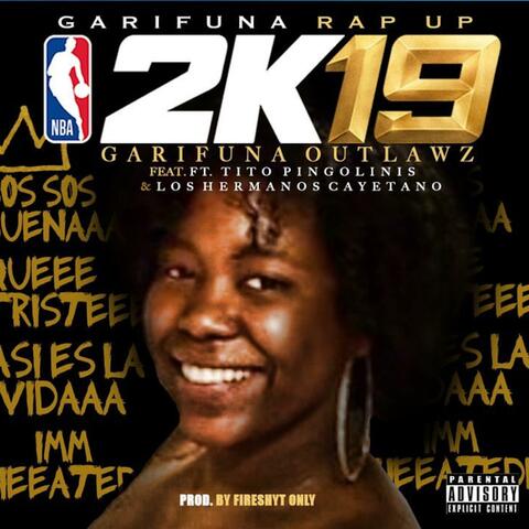 Garifuna Rap Up 2K19 (feat. Los Hermanos Cayetano & Tito Pingolinis)