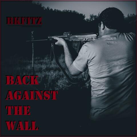 Back Against the Wall