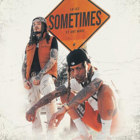 Sometimes (feat. Ant Wave)