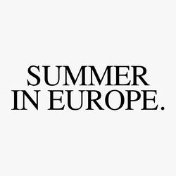 Summer In Europe