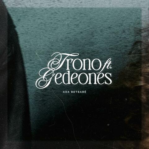 Trono (feat. Gedeones)