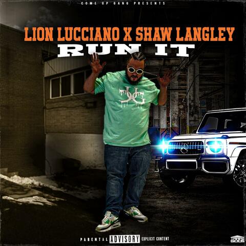 Run It (feat. Shaw Langley)