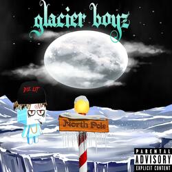 Glacier Boyz