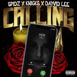 CALLING (feat. Spidz & Dayvid Lee)