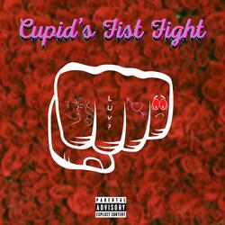Cupid's Fist Fight