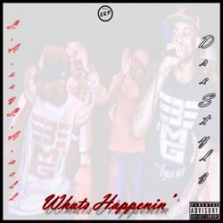 What's Happenin' (feat. Dre Stylz)
