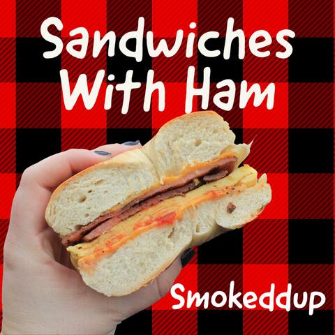 Sandwiches With Ham