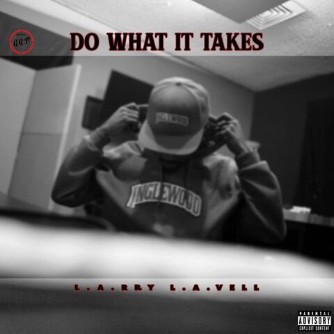 Do What It Takes