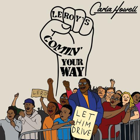 Leroy's Comin' Your Way