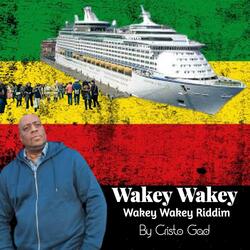 WAKEY WAKEY RIDDIM