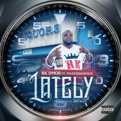 Lately (feat. Staxxxdasavage)