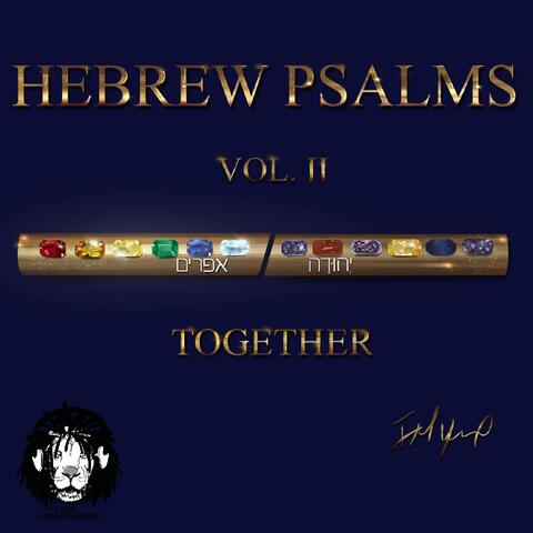 Hebrew Psalms Vol. II "Together"