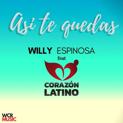 Asi Te Quedas (feat. Corazon Latino)