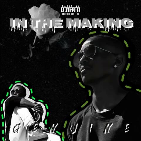 In The Making