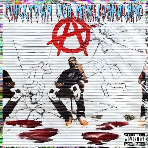 CHILLTOWN USA, MARIJUANALAND