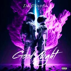 Good Night (feat. Orion Voice)