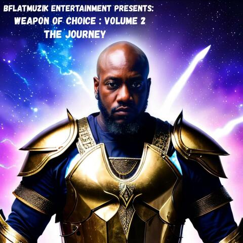 Weapon Of Choice:Volume 2 The Journey