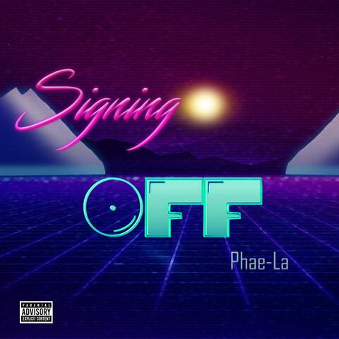 Signing Off