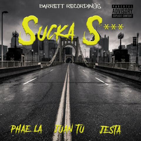 Sucka Shit (feat. Juan-Tu & Jesta)