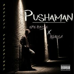 Pushaman (feat. Ere Noise)