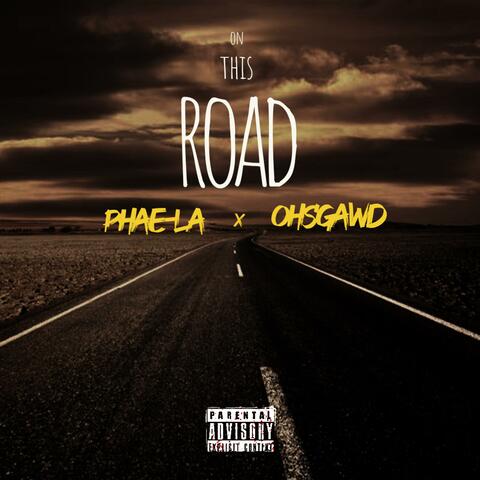 Road (feat. Ohsgawd)