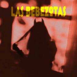 LAS BEBEZOTAS