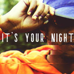 It's Your Night (feat. Giyani)