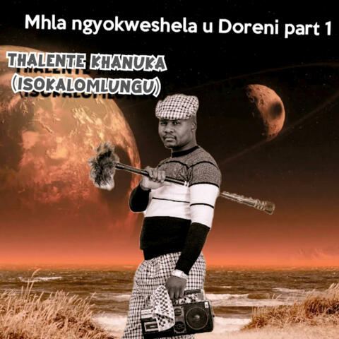 Mhla Ngiyokweshela u Doreni