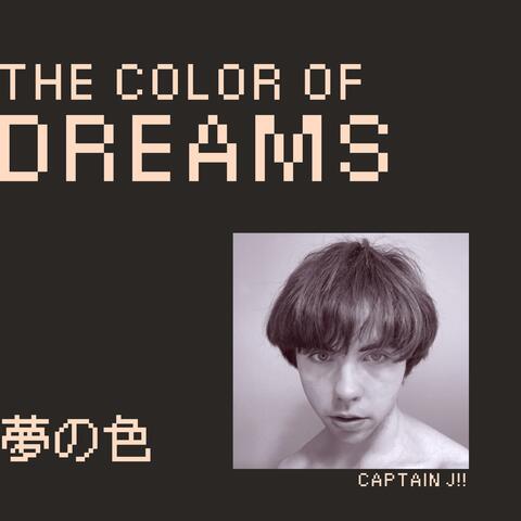 THE COLOR OF DREAMS 「夢の色」