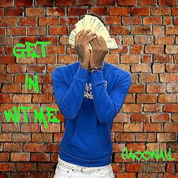 Get In Wit Me