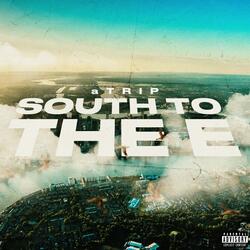 South to the E