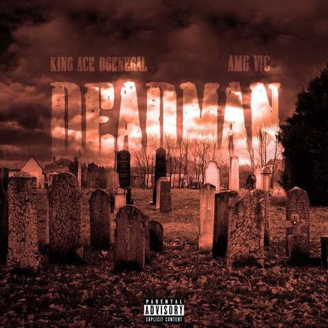 Deadman (feat. Amg Vic)