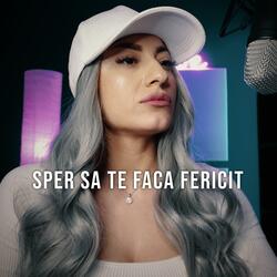 Sper sa te faca fericit