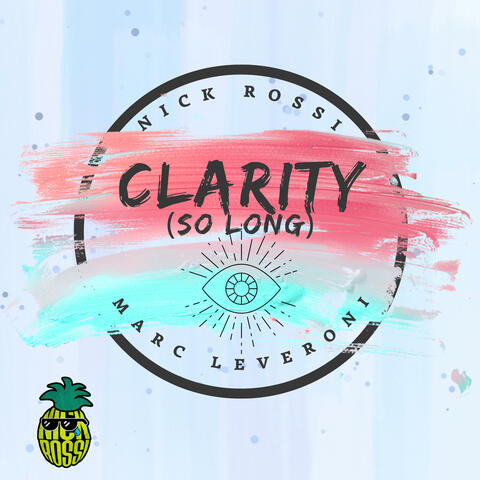 Clarity (So Long) (feat. Marc Leveroni)