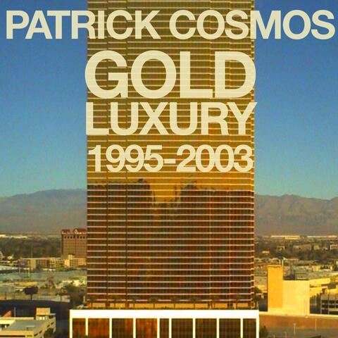 GOLD LUXURY 1995-2003