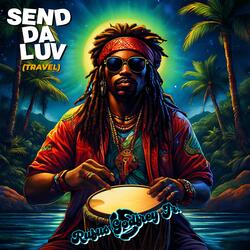 Send Da Luv