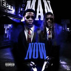 Man Now (feat. SosaGang Mahj)