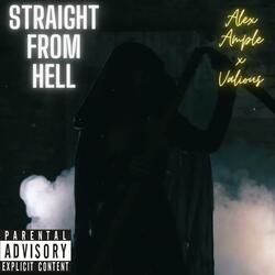 Straight From Hell (feat. Vxlious)