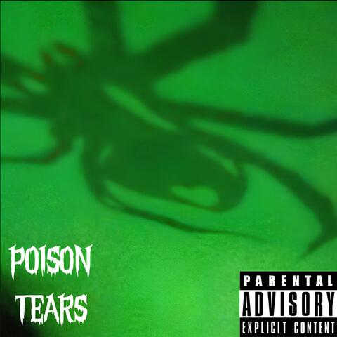 Poison Tears